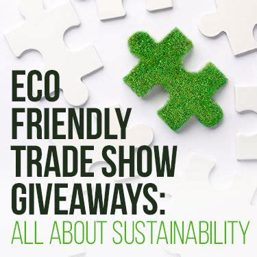 green giveaways|sustainable trade show giveaways.